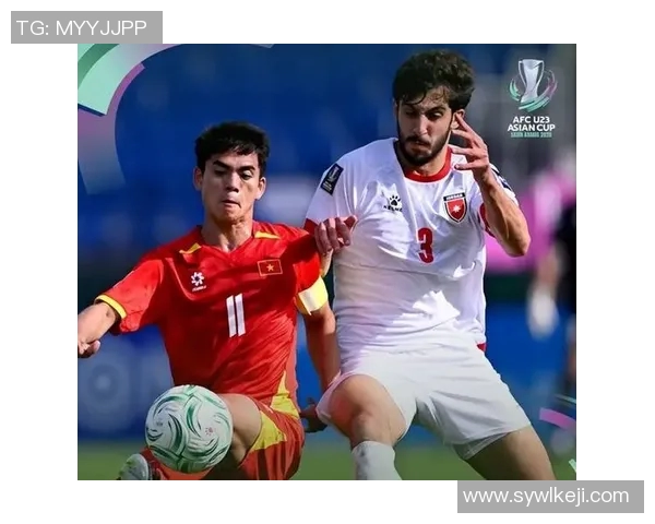 U23约旦与越南激战在即谁将赢得这场青春对决